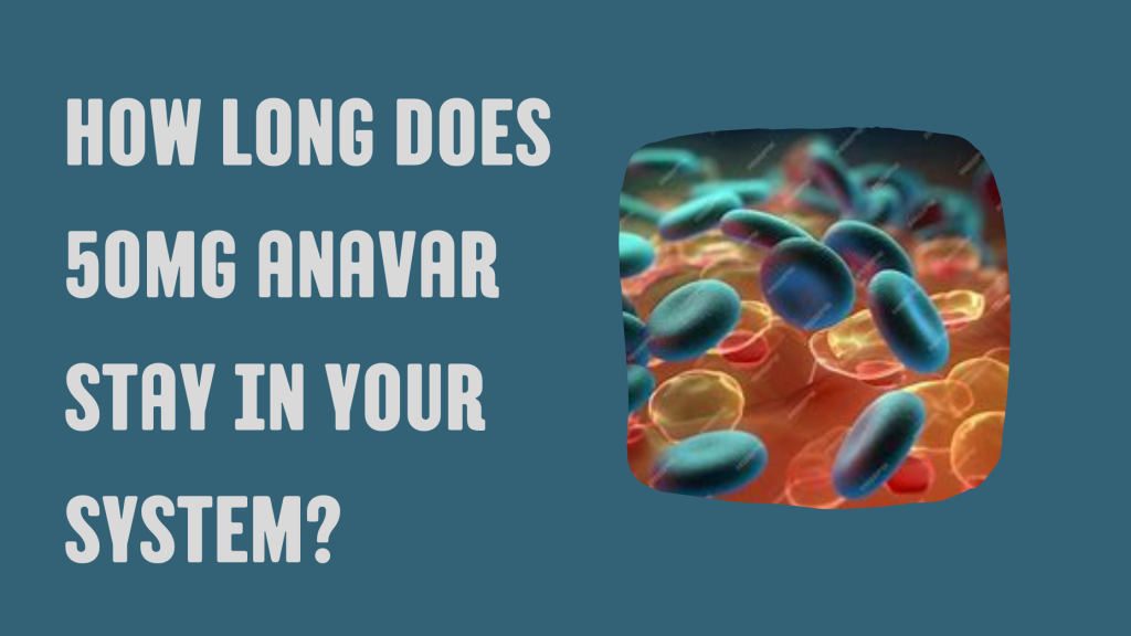 How Does Anavar Work 5